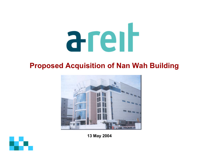 proposed acquisition of nan wah building
