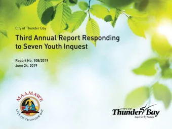 Courtesy of: www.nan.on.ca  Summary    Oct 5, 2015  Inquest started    June 28, 2016 Inquest