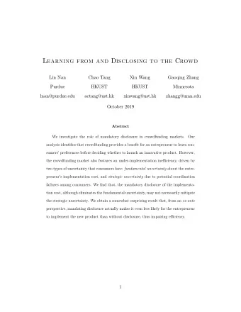 Learning from and Disclosing to the Crowd  Lin Nan  Chao Tang  Xin Wang  Gaoqing Zhang  Purdue