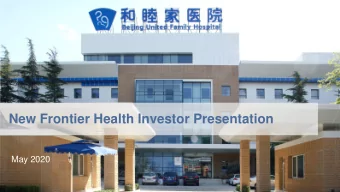 New Frontier Health Investor Presentation  May 2020  1  DISCLAIMER  Forward-Looking Statements This