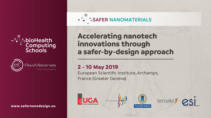 accelerating nanotech innovations through a safer by