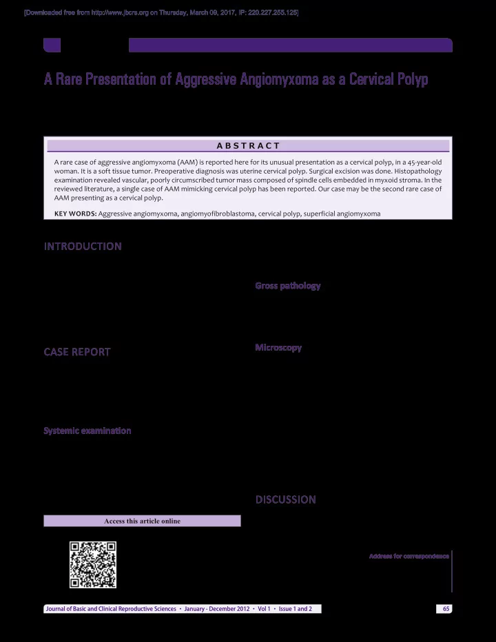 a rare presentation of aggressive angiomyxoma as a
