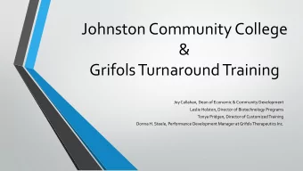 Johnston Community College  &amp;  Grifols Turnaround Training  Joy Callahan, Dean of Economic