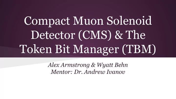 compact muon solenoid detector cms the token bit manager