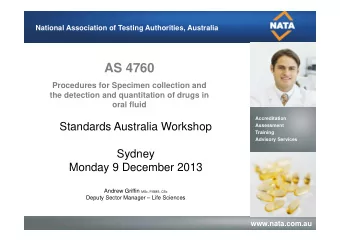 AS 4760  Procedures for Specimen collection and  the detection and quantitation of drugs in  oral