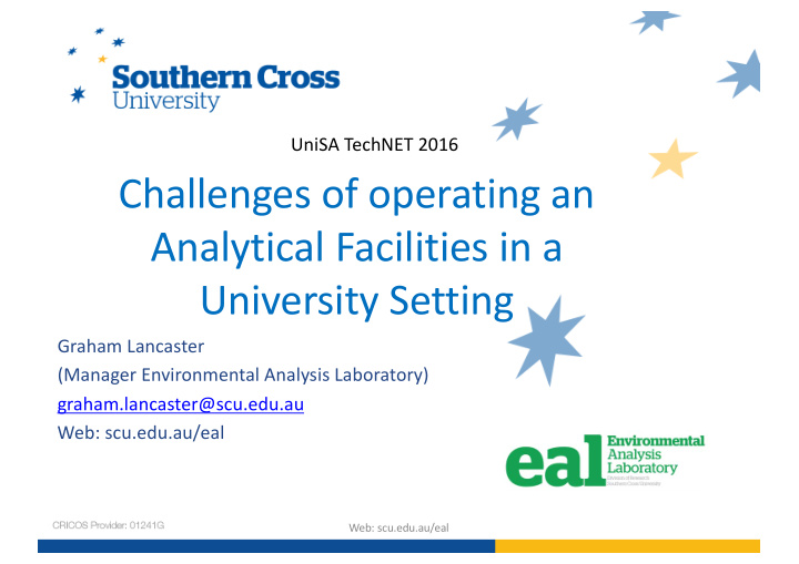 challenges of operating an analytical facilities in a