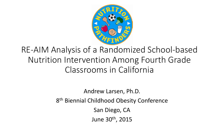 re aim analysis of a randomized school based nutrition