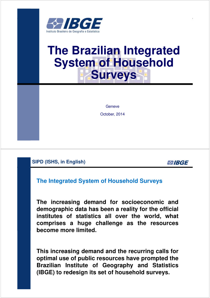the brazilian integrated system of household surveys