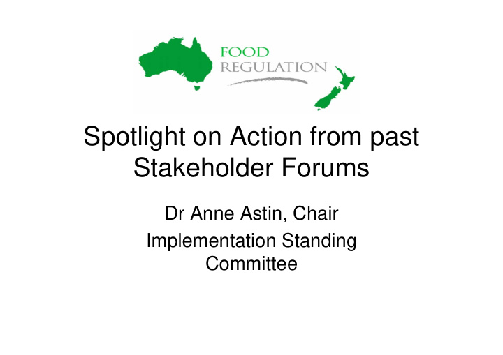 spotlight on action from past stakeholder forums