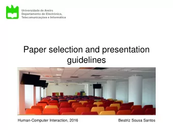 guidelines  Human-Computer Interaction, 2016  Beatriz Sousa Santos Paper presentation assignment