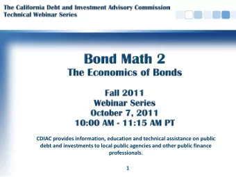 CDIAC provides information, education and technical assistance on public  debt and investments to