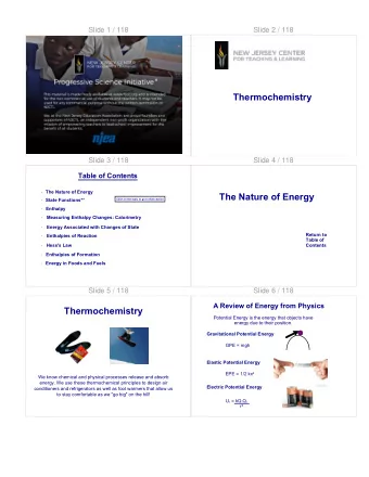 Thermochemistry  Slide 3 / 118  Slide 4 / 118  Table of Contents  The Nature of Energy  The