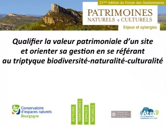 Qualifier  la  valeur  patrimoniale  dun  site      et  orienter