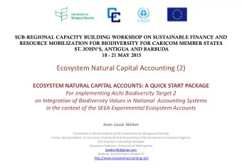 Ecosystem Natural Capital Accounting (2) ECOSYSTEM NATURAL CAPITAL ACCOUNTS: A QUICK START PACKAGE