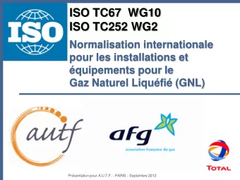 ISO TC67  WG10  ISO TC252 WG2  Normalisation internationale  pour les installations et