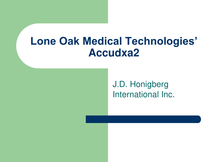 lone oak medical technologies accudxa2