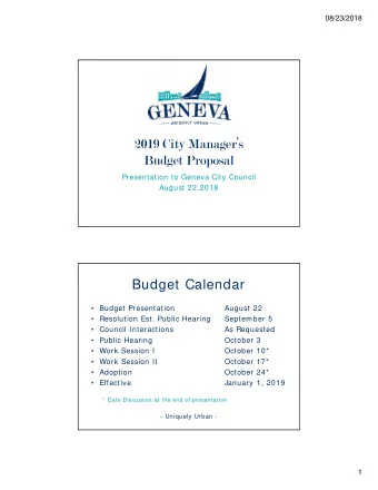 2019 City Managers  Budget Proposal  Presentation to Geneva City Council  August 22,2018  Budget
