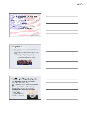 Case Managers Legislative Agenda  Case Management Society of America (CMSA) Standards of