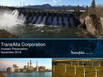 TransAlta Corporation  Investor Presentation  November 2018  1  Forward Looking Statements This