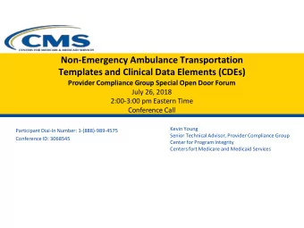 Non-Emergency Ambulance Transportation  Templates and Clinical Data Elements (CDEs)  Provider