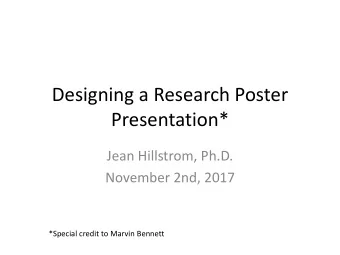 Presentation*  Jean Hillstrom, Ph.D.  November 2nd, 2017  *Special credit to Marvin Bennett  The