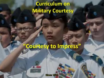 Courtesy to Impress  1/27/2017  Agenda    B1. Job Interview Courtesies    B2. Making