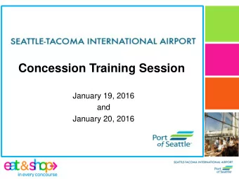 Concession Training Session  January 19, 2016  and  January 20, 2016  Welcome and Introductions
