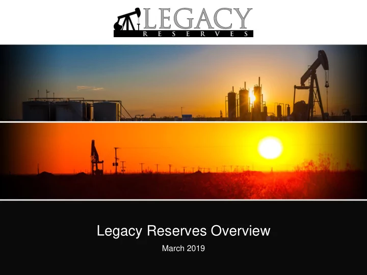 legacy reserves overview