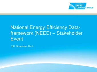 National Energy Efficiency Data-  framework (NEED)  Stakeholder  Event 29 th November 2011  NEED