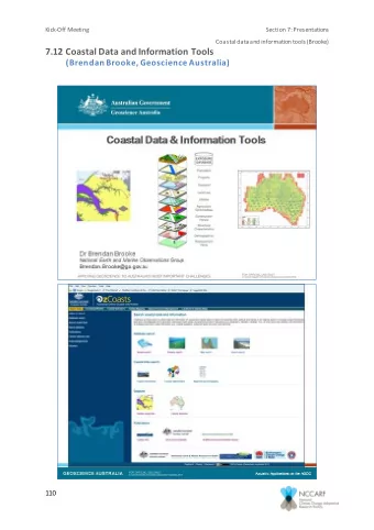 7.12 Coastal Data and Information Tools  (Brendan Brooke, Geoscience Australia)  110  Kick-Off