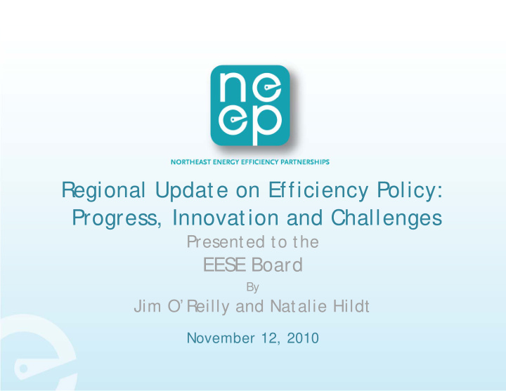 regional update on efficiency policy regional update on