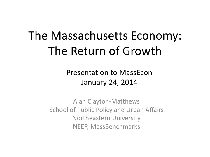 the massachusetts economy the return of growth