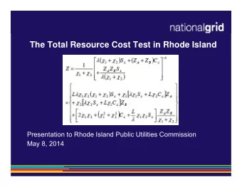 The Total Resource Cost Test in Rhode Island  Presentation to Rhode Island Public Utilities