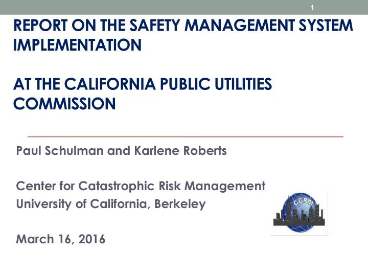 paul schulman and karlene roberts center for catastrophic