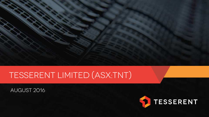 tesserent limited asx tnt