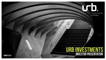 2 Urban renewal is the significant transformation of existing urban areas to accommodate  much