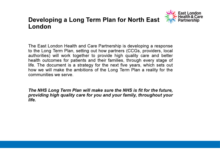 developing a long term plan for north east london