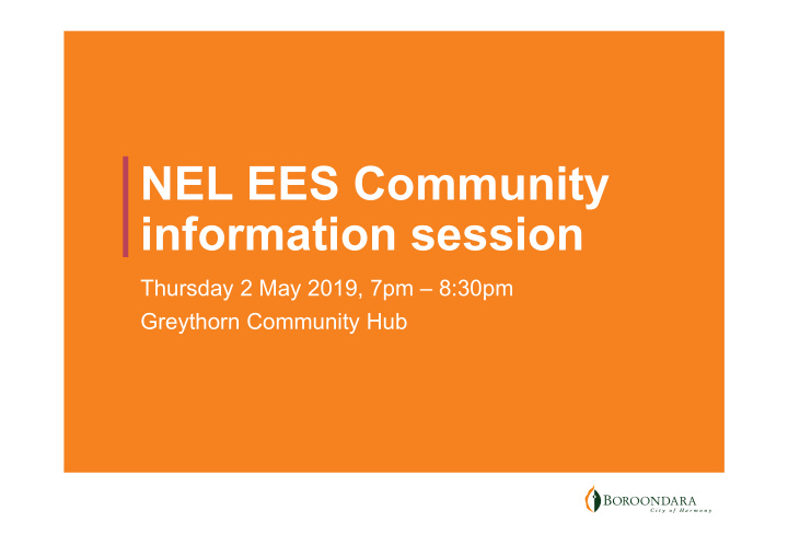 nel ees community information session