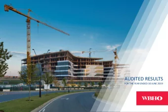 AUDITED RESULTS  FOR THE YEAR ENDED 30 JUNE 2019  CONTENTS  SUBJECT  PRESENTER  Welcome  Mike