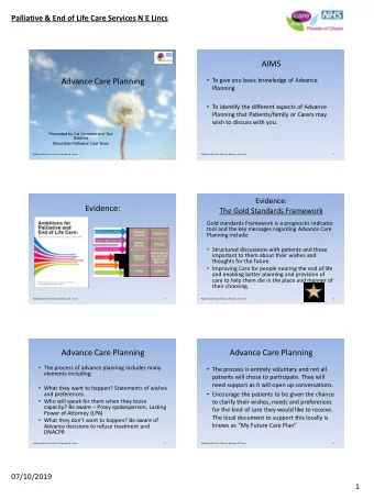 AIMS  To give you basic knowledge of Advance  Advance Care Planning  Planning  To identify