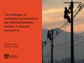 The challenge of  institutional governance in  the National Electricity  Market: A consumer