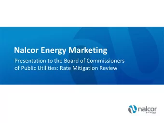 Nalcor Energy Marketing  Presentation to the Board of Commissioners  of Public Utilities: Rate