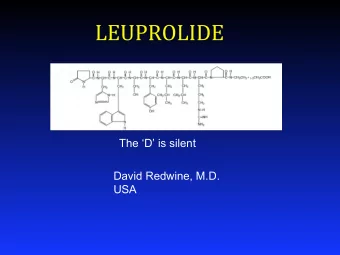 The D is silent  David Redwine, M.D.  USA  It is simply no longer possible to believe much