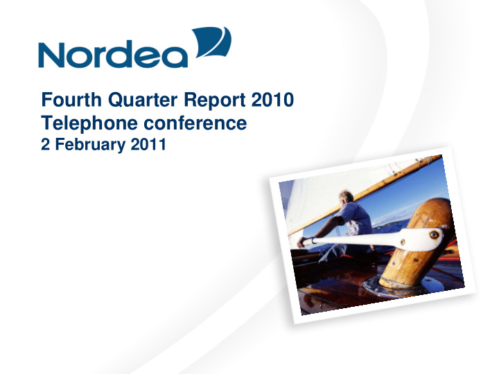 fourth quarter report 2010 telephone conference