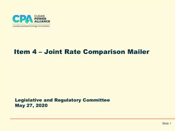 Item 4  Joint Rate Comparison Mailer  Legislative and Regulatory Committee  May 27, 2020  Slide