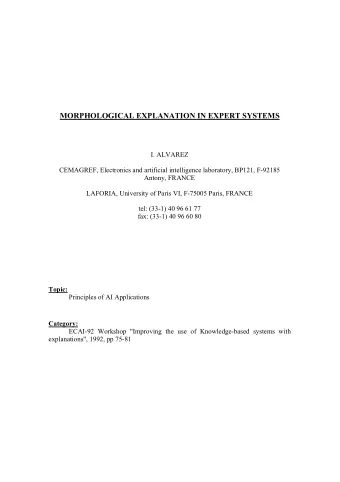 MORPHOLOGICAL EXPLANATION IN EXPERT SYSTEMS  I. ALVAREZ  CEMAGREF, Electronics and artificial