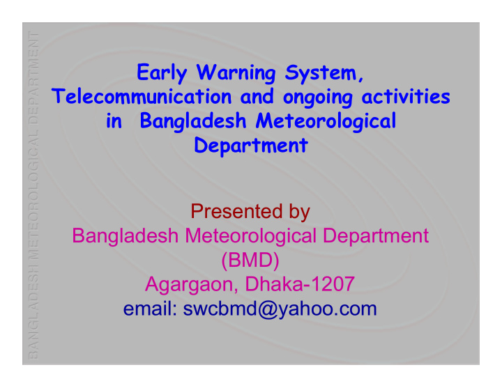 early warning system telecommunication and ongoing