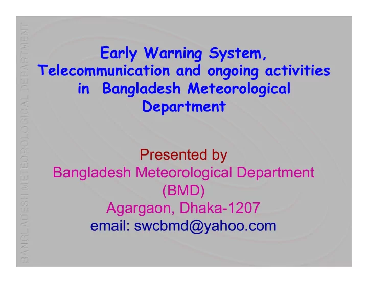 early warning system telecommunication and ongoing