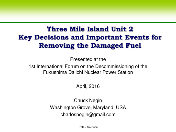 three mile island unit 2 key decisions and important