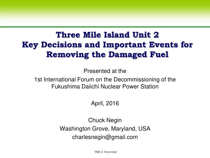 three mile island unit 2 key decisions and important